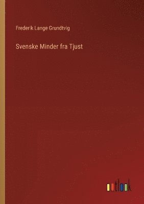 bokomslag Svenske Minder fra Tjust