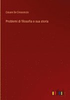 bokomslag Problemi di filosofia e sua storia