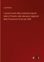 bokomslag I concimi sunto delle conferenze agrarie dette in Pinerolo nelle adunanze magistrali della Provincia di Torino pel 1869