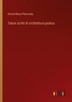 bokomslag Taluni scritti di architettura pratica