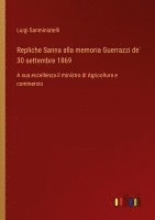 Repliche Sanna alla memoria Guerrazzi de' 30 settembre 1869 1