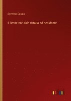 bokomslag Il limite naturale d'Italia ad occidente