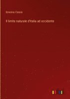 bokomslag limite naturale d'Italia ad occidente