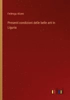 bokomslag Presenti condizioni delle belle arti in Liguria