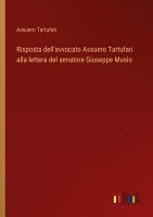 Risposta dell'avvocato Assuero Tartufari alla lettera del senatore Giuseppe Muso 1