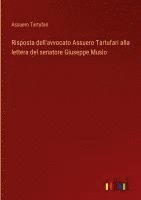 Assuero Tartufari - Risposta dell'avvocato Assuero Tartufari alla lettera del senatore Giuseppe Musìo, Inbunden