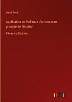 Hervé Faye, Hervé - Application en Hollande d'un nouveau procédé de filtration, Inbunden
