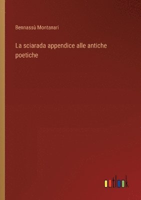 bokomslag sciarada appendice alle antiche poetiche