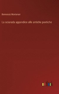 bokomslag sciarada appendice alle antiche poetiche