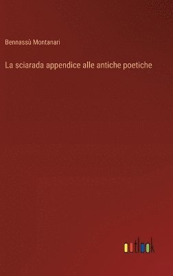 bokomslag sciarada appendice alle antiche poetiche