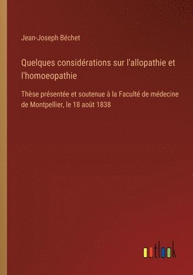 bokomslag Quelques considérations sur l'allopathie et l'homoeopathie