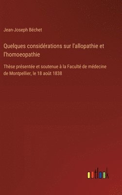 Quelques considérations sur l'allopathie et l'homoeopathie