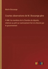 bokomslag Courtes observations de M. Bossange pre