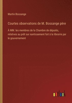 bokomslag Courtes observations de M. Bossange pre