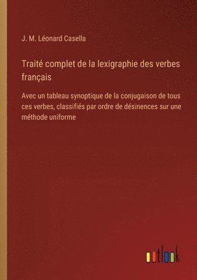 bokomslag Trait complet de la lexigraphie des verbes franais