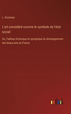 L'art considr comme le symbole de l'tat social 1