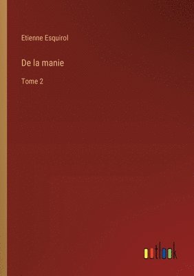 De la manie 1