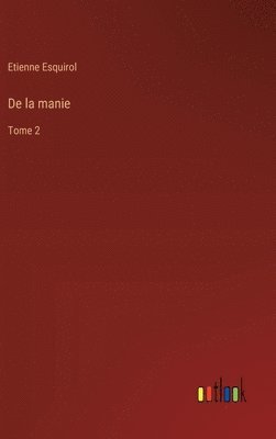 bokomslag De la manie