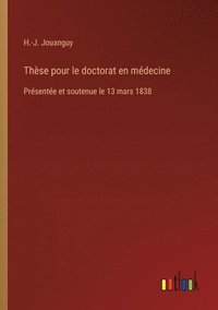 bokomslag Thse pour le doctorat en mdecine