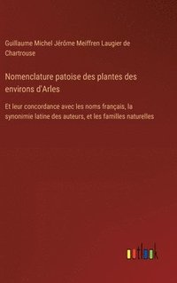 bokomslag Nomenclature patoise des plantes des environs d'Arles