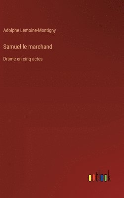 Samuel le marchand 1