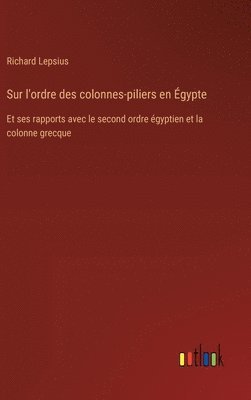 bokomslag Sur l'ordre des colonnes-piliers en gypte