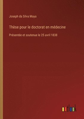 bokomslag Thse pour le doctorat en mdecine