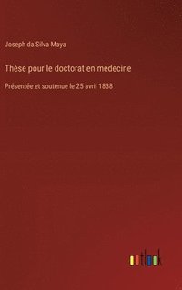 bokomslag Thse pour le doctorat en mdecine