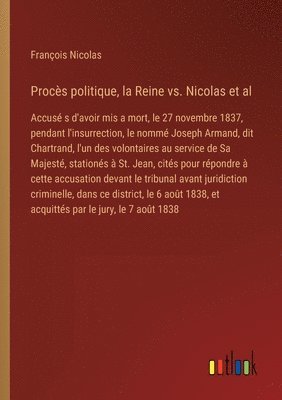 bokomslag Procs politique, la Reine vs. Nicolas et al