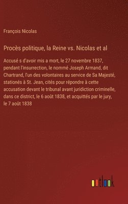 bokomslag Procs politique, la Reine vs. Nicolas et al