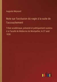 bokomslag Note sur l'occlusion du vagin  la suite de l'accouchement