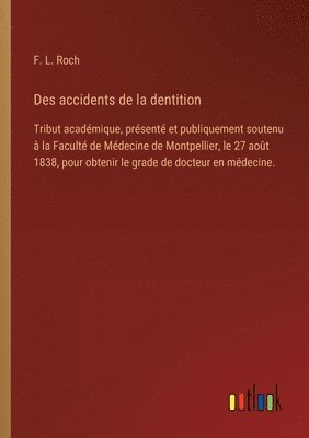 bokomslag Des accidents de la dentition