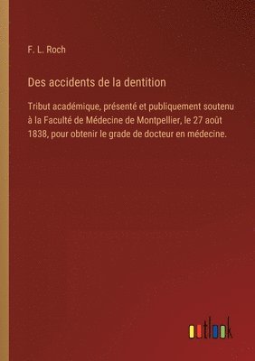 bokomslag Des accidents de la dentition