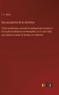 bokomslag Des accidents de la dentition