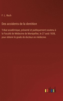 bokomslag Des accidents de la dentition