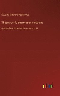 bokomslag Thèse pour le doctorat en médecine