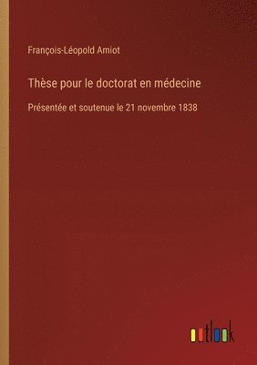 Thse pour le doctorat en mdecine 1