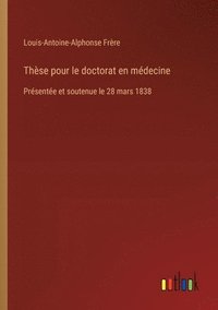 bokomslag Thse pour le doctorat en mdecine