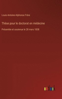 Thse pour le doctorat en mdecine 1