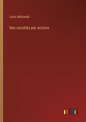 bokomslag Des socits par actions