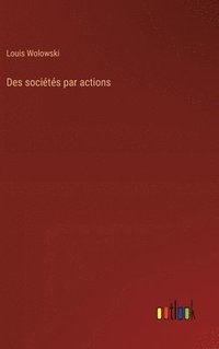 bokomslag Des socits par actions