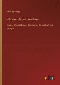 bokomslag Mmoires de Jean Woolman