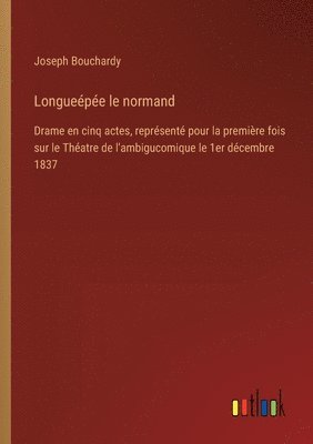 Longueépée le normand