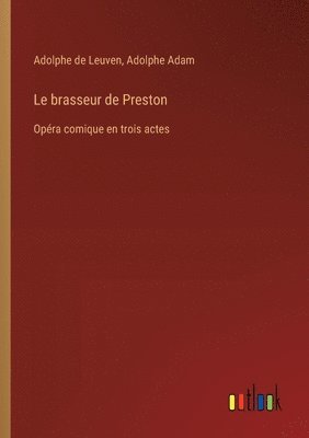 Le brasseur de Preston