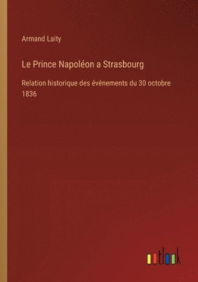 Prince Napoléon a Strasbourg