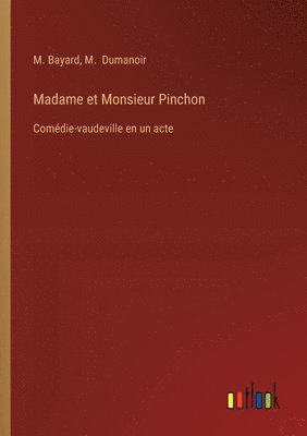 Madame et Monsieur Pinchon