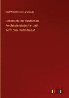 bokomslag Uebersicht der deutschen Reichsstandschafts- und Territorial-Verhältnisse