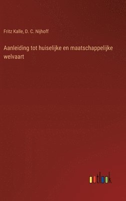 Aanleiding tot huiselijke en maatschappelijke welvaart 1