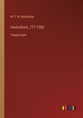 Amersfoort, 777-1580 1