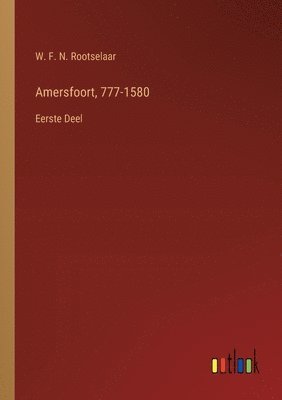 Amersfoort, 777-1580 1